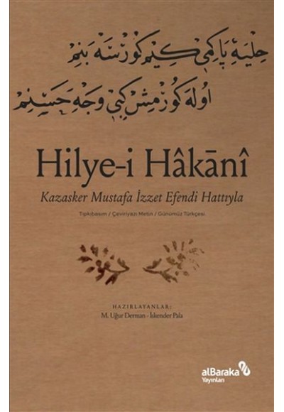 Hilyei Hakani - Kazasker Mustafa İzzet Efendi Hattıyla