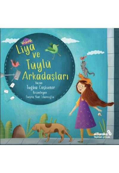 Liya ve Tüylü Arkadaşları