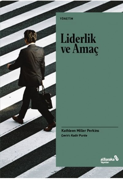 Liderlik ve Amaç