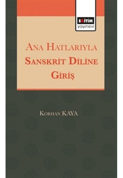 Anahatlarıyla Sansktrit Diline Giriş