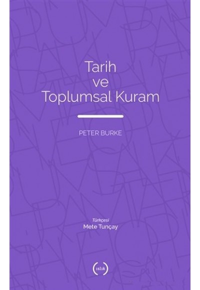 Tarih ve Toplumsal Kuram