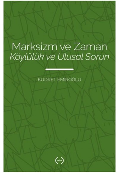 Marksizm ve Zaman Köylülük Ve Ulusal Sorun