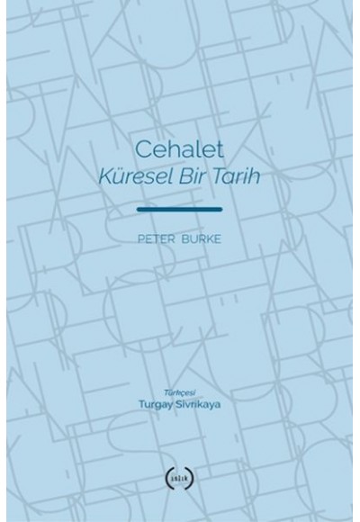 Cehalet Küresel Bir Tarih