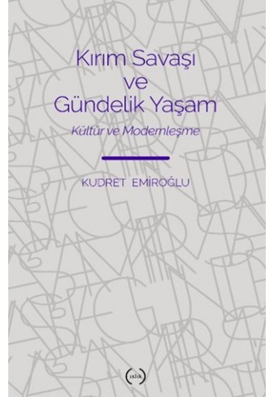 Kırım Savaşı ve Gündelik Yaşam