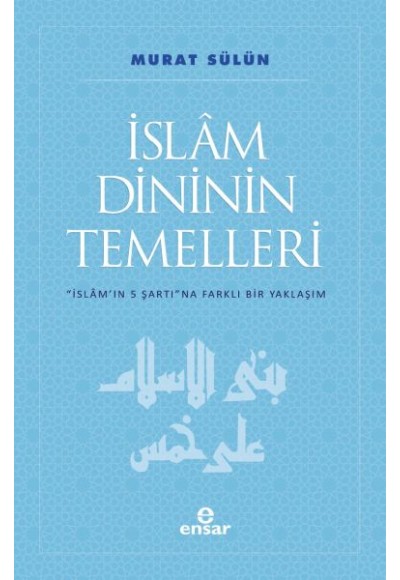 İslam Dininin Temelleri
