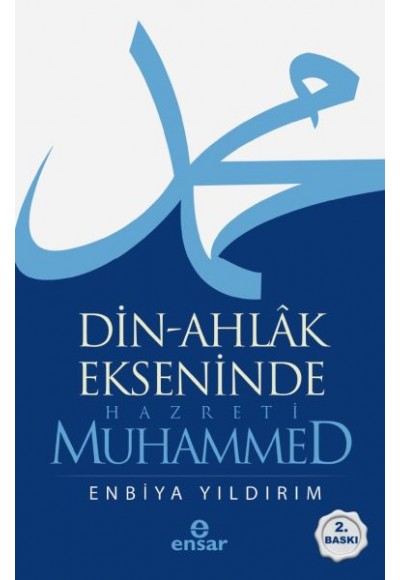 Din-Ahlak Ekseninde Hazreti Muhammed