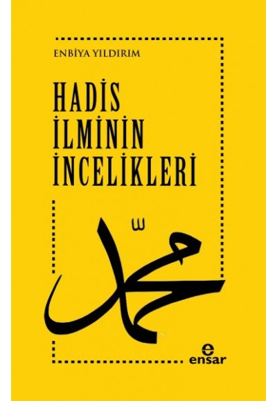 Hadis İlminin İncelikleri