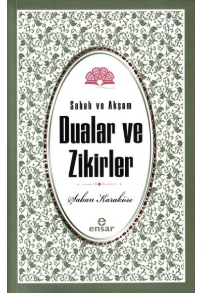 Sabah Akşam Dualar Ve Zikirler