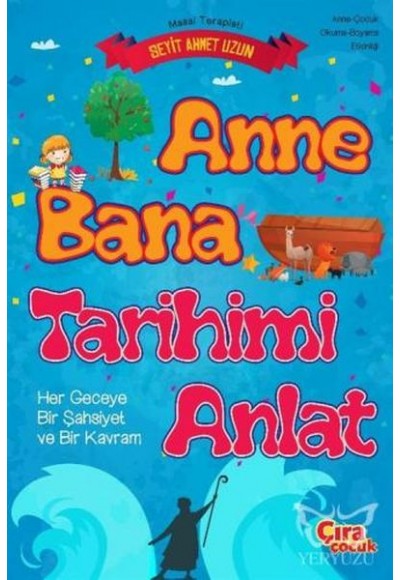 Anne Bana Tarihimi Anlat