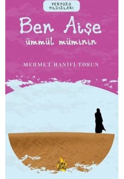 Ben Aişe - Ümmül Müminin