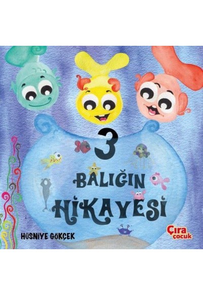 Üç Balığın Hikayesi