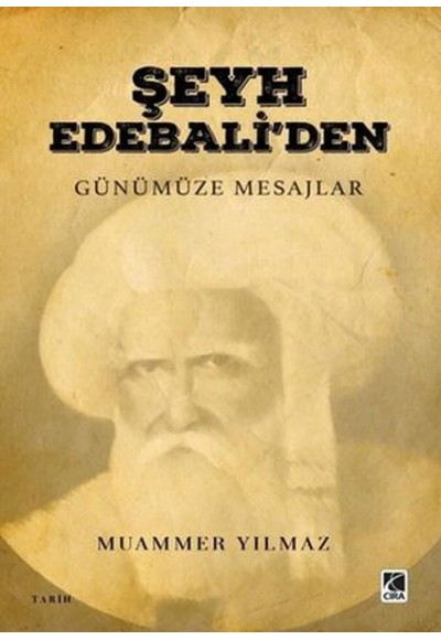 Şeyh Edebali’den Günümüze Mesajlar