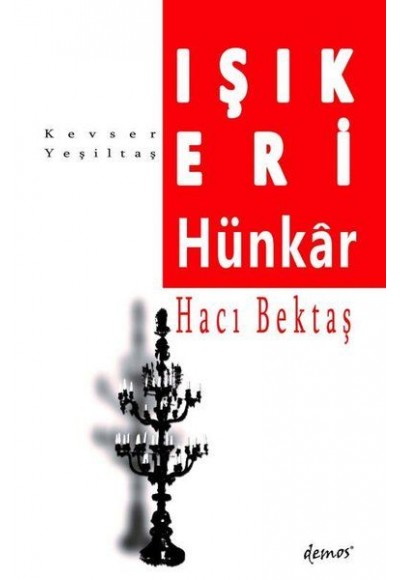 Işık Eri-Hünkar Hacı Bektaş