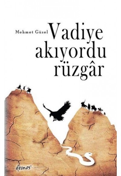 Vadiye Akıyordu Rüzgar