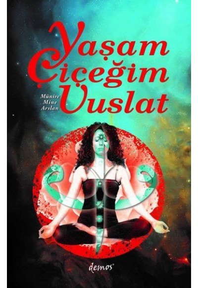 Yaşam Çiçeğim Vuslat