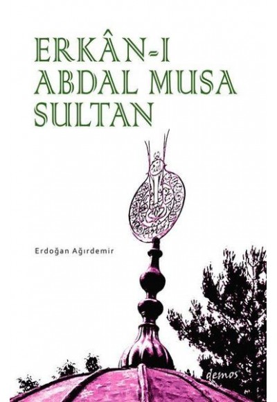Erkan-ı Abdal Musa Sultan