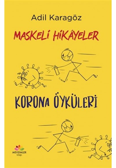 Maskeli Hikayeler - Korona Öyküleri