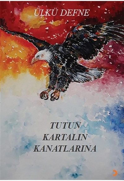 Tutun Kartalın Kanatlarına