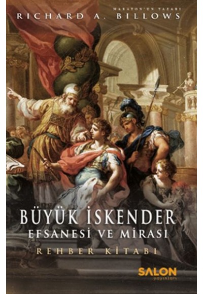 Büyük İskender : Efsanesi ve Mirası