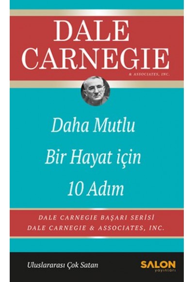 Daha Mutlu Bir Hayat İçin 10 Adım