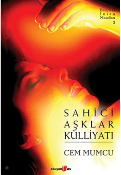 Sahici Aşklar Külliyatı