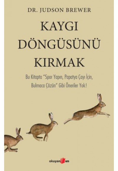 Kaygı Döngüsünü Kırmak