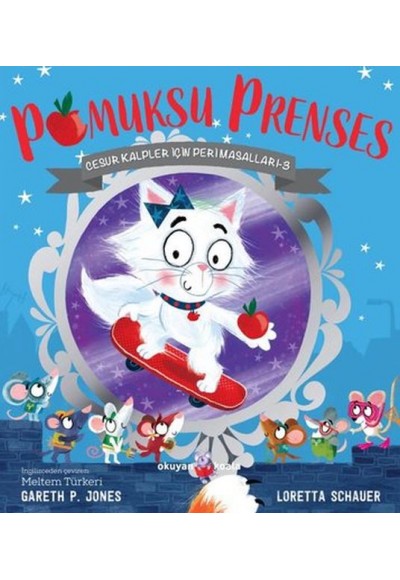 Pamuksu Prenses - Cesur Kalpler İçin Peri Masalları 3