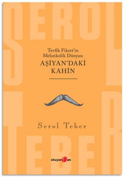 Tevfik Fikret’in Melankolik Dünyası - Aşiyan'daki Kahin