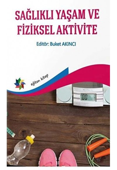 Sağlıklı Yaşam ve Fiziksel Aktivite