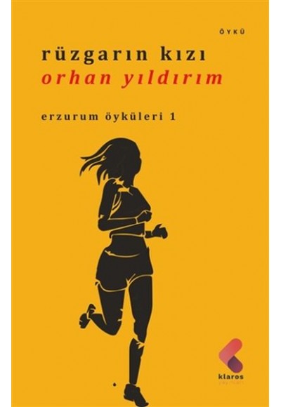 Rüzgarın Kızı - Erzurum Öyküleri 1