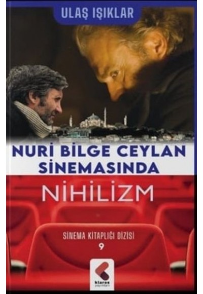 Nuri Bilge Ceylan Sinemasında Nihilizm