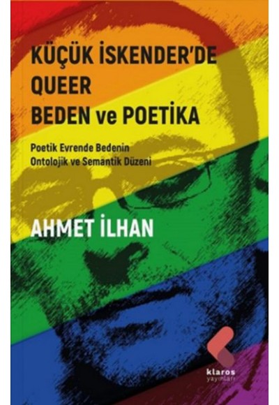 Küçük İskender’de Queer Beden ve Poetika