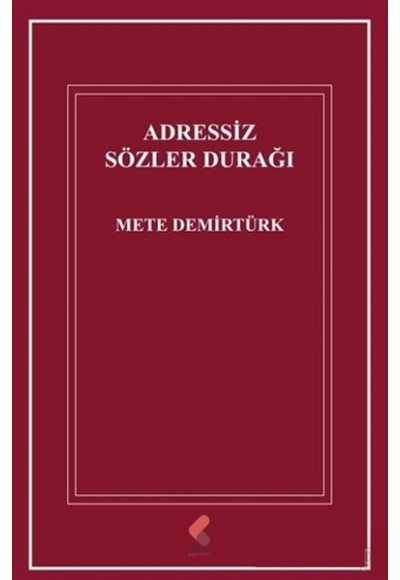 Adressiz Sözler Durağı