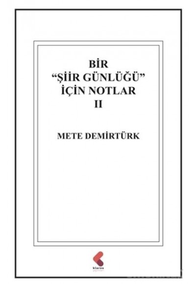 Bir "Şiir Günlüğü" İçin Notlar 2