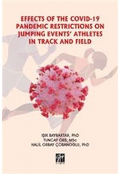 Effects Of The Covid-19 Pandemic Restrictions On Jumping Events' Athletes In Track And Field