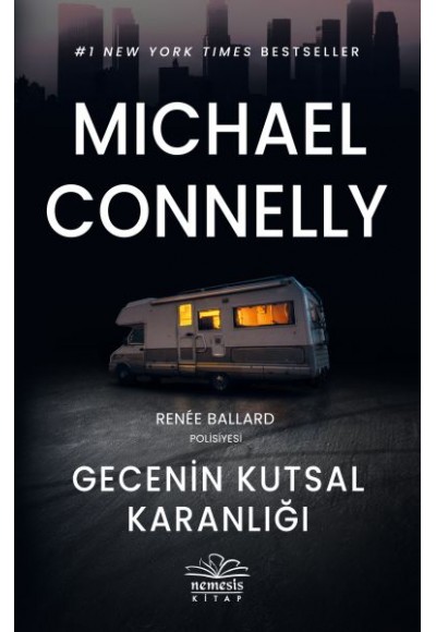 Gecenin Kutsal Karanlığı - Renee Ballard Polisiyesi