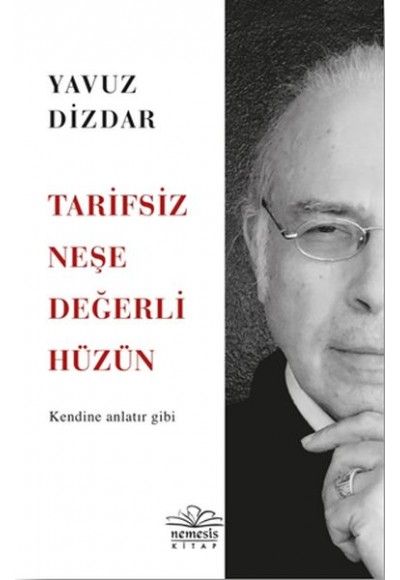 Tarifsiz Neşe Değerli Hüzün