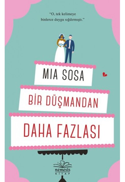 Bir Düşmandan Daha Fazlası