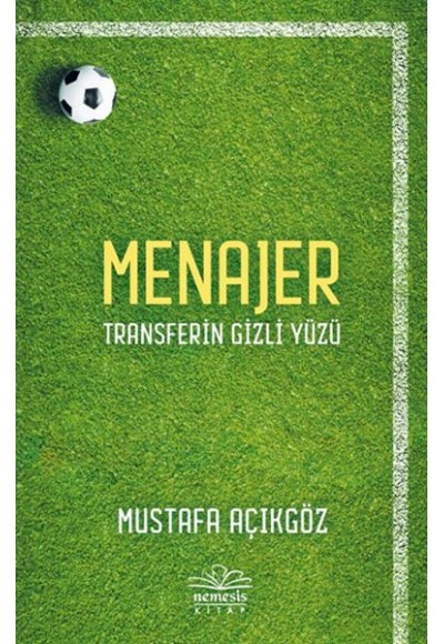 Menajer Transferin Gizli Yüzü