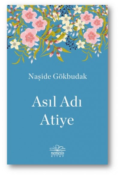 Asıl Adı Atiye