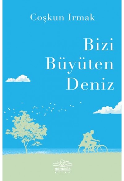 Bizi Büyüten Deniz