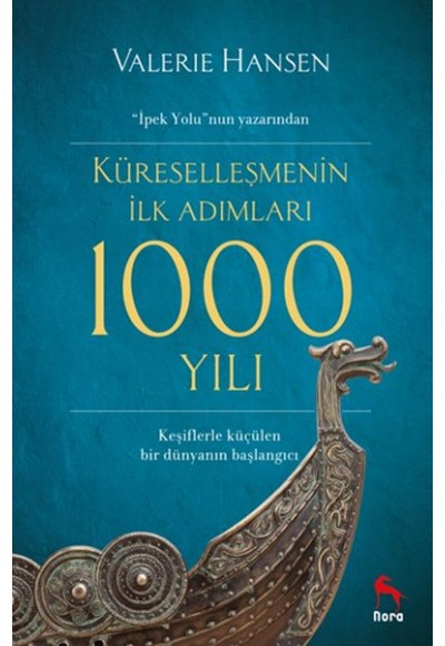Küreselleşmenin İlk Adımları 1000 Yılı