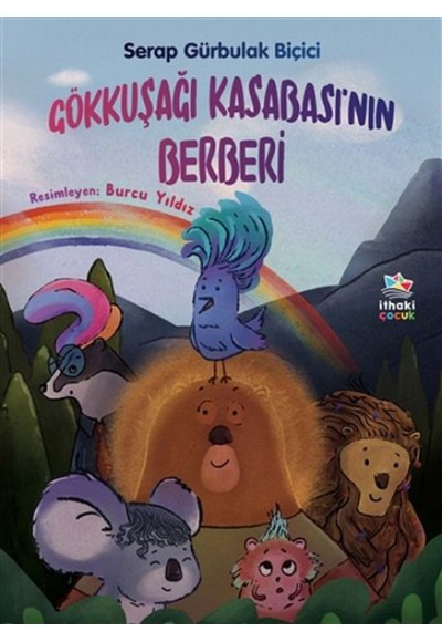 Gökkuşağı Kasabası’nın Berberi