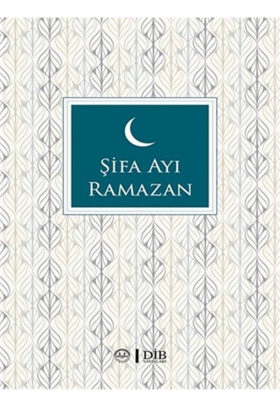 Şifa Ayı Ramazan