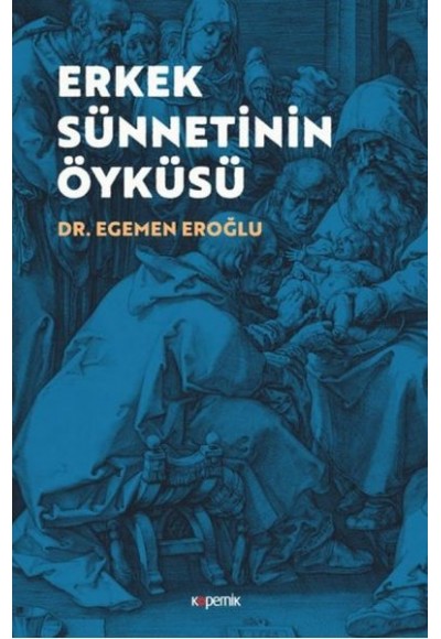 Erkek Sünnetinin Öyküsü