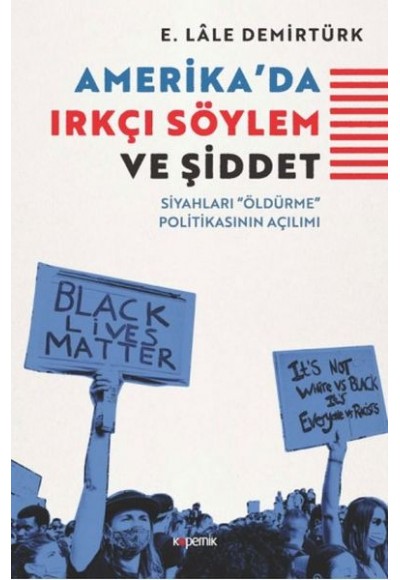 Amerika'da Irkçı Söylem ve Şiddet