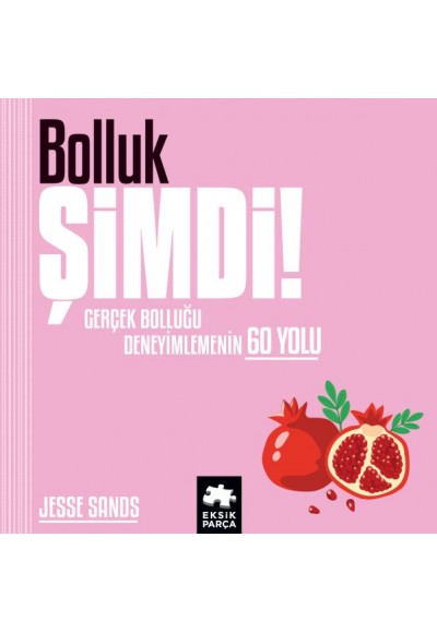 Bolluk Şimdi!