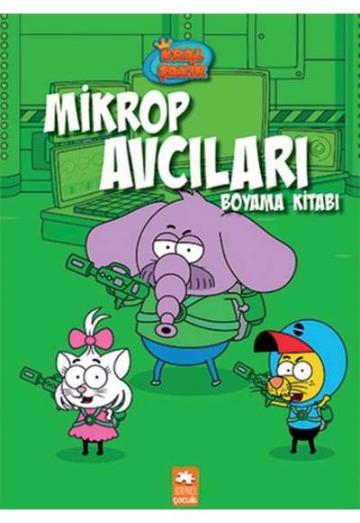 Kral Şakir Mikrop Avcıları Boyama Kitabı
