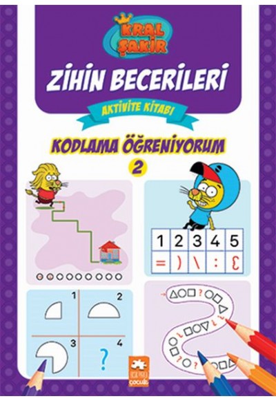 Kodlama Öğreniyorum 2 - Kral Şakir Zihin Becerileri Aktivite Kitabı