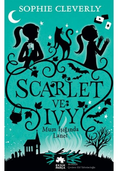 Scarlet ve Ivy 5 - Mum Işığında Lanet